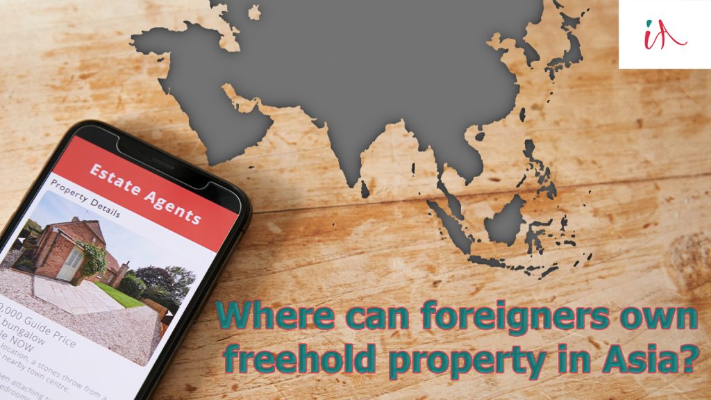 Where can foreigners own freehold property in Asia