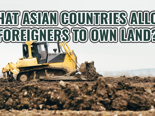 What Asian countries allow foreigners to own land?