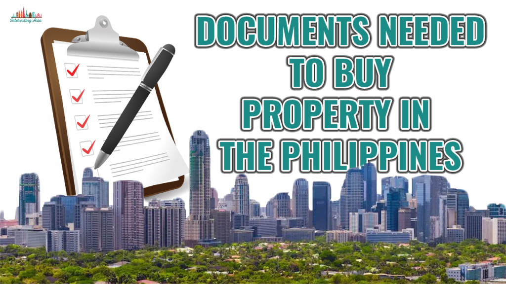 documents need buying property Philippines